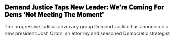 A headline from HuffPost reading: Demand Justice Taps New Leader: We're Coming For Dems 'Not Meeting the Moment.'