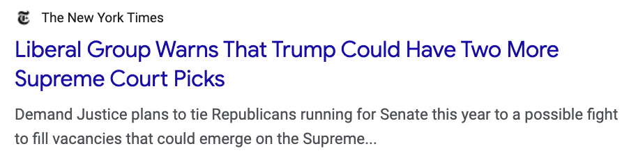 The New York Times: A Liberal Group Warns That Trump Could Have Two More Supreme Court Picks.