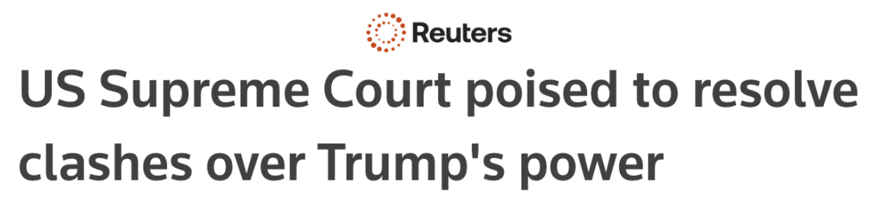 Reuters: US Supreme Court poised to resolve clashes over Trump’s power